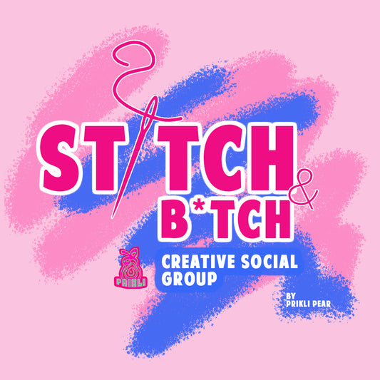 Stitch & B*tch Meet-Up @ Prikli Pear