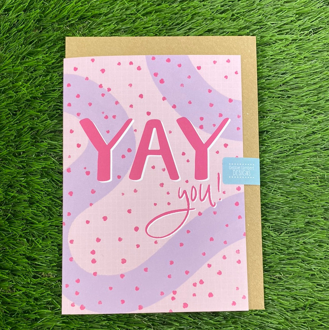 Debbie Lambert Designs Yay You Card