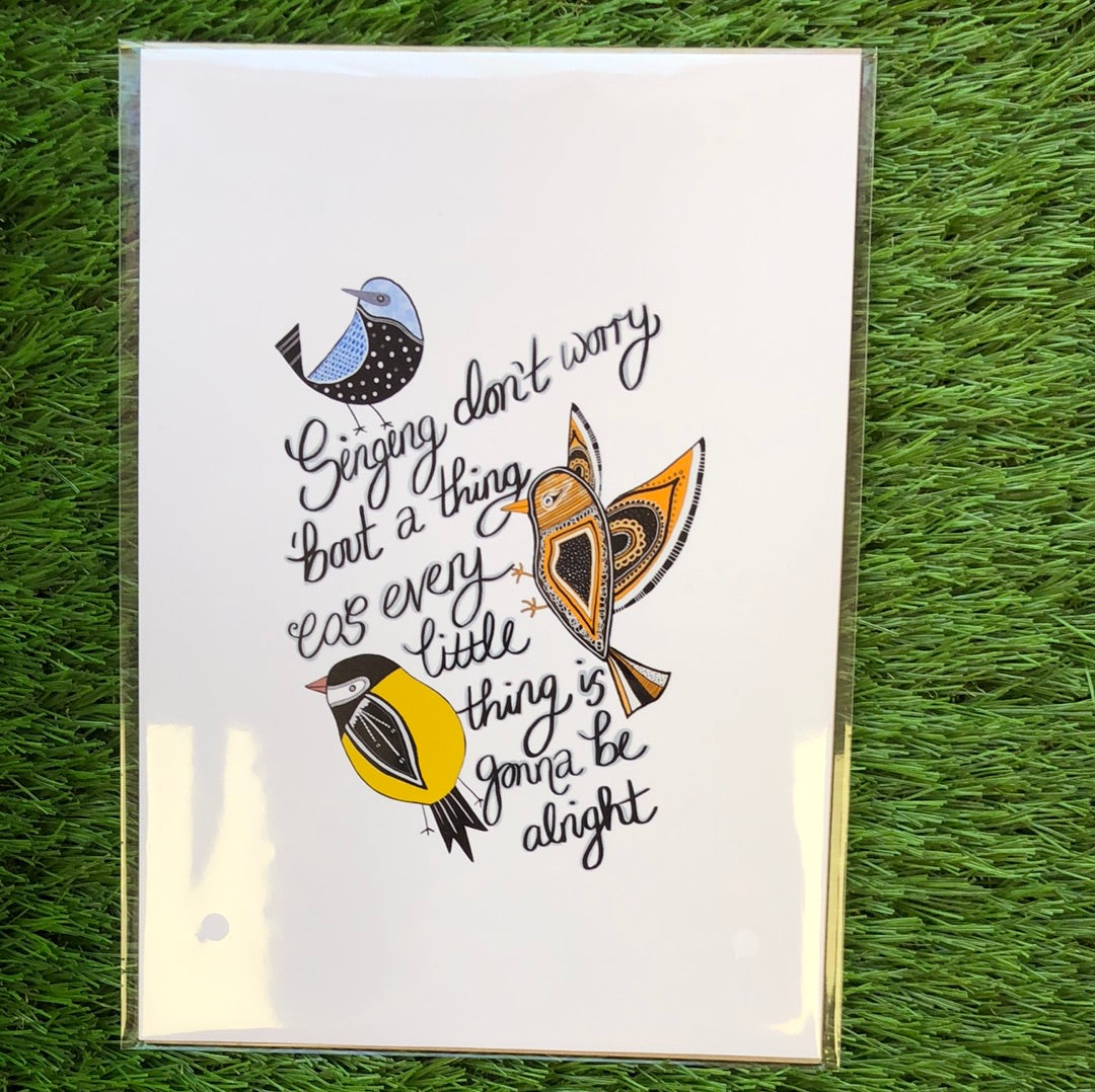 Sinead & Peggy A5 Print Every little thing is gonna be alright