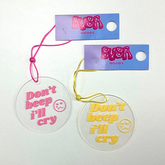 Buba Goods Rear View Mirror Charm - Don't beep I'll cry