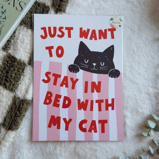 Just Want To Stay In Bed A4 Print by Designed by Leanne