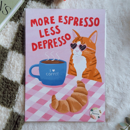 More Espresso Less Depresso A4 Print by Designed by Leanne